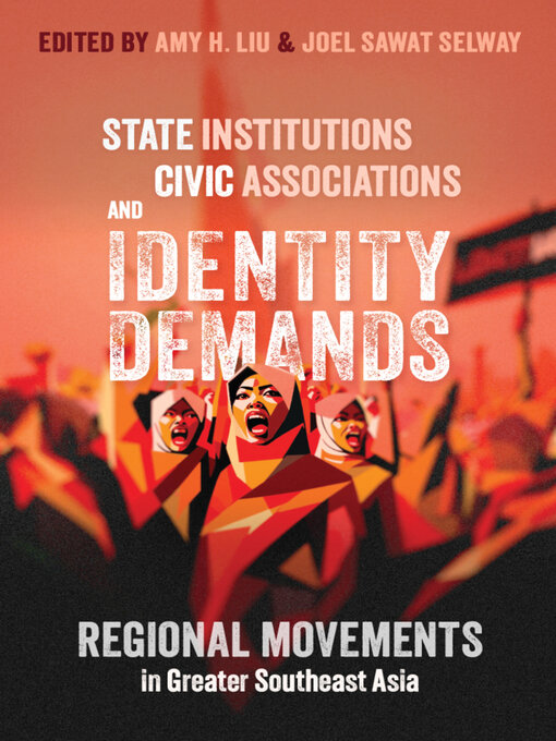 Title details for State Institutions, Civic Associations, and Identity Demands by Amy H. Liu - Available